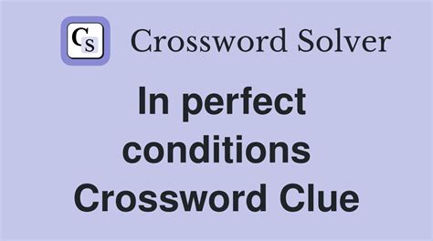 conditions crossword clue|conditions crossword clue 5 letters.